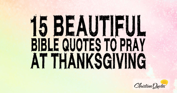 70 Best Thanksgiving Quotes Happy Thanksgiving Toast Ideas