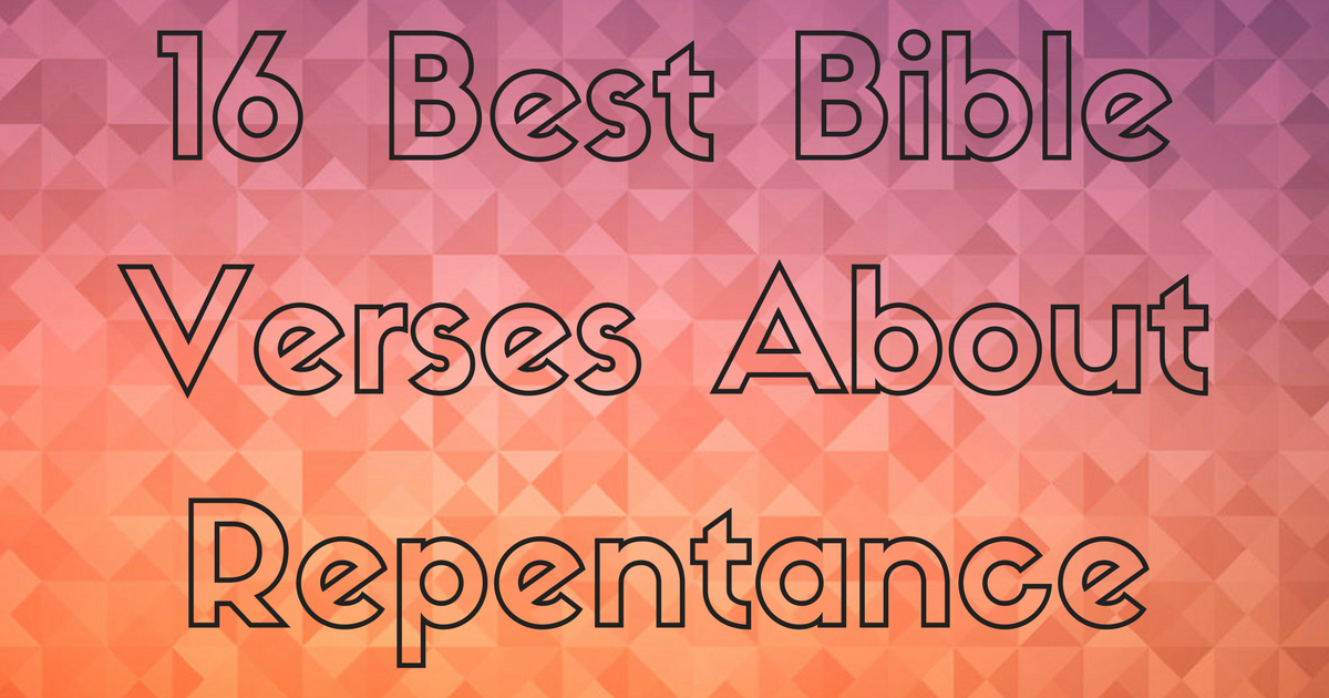 What Does The Bible Say About True Repentance