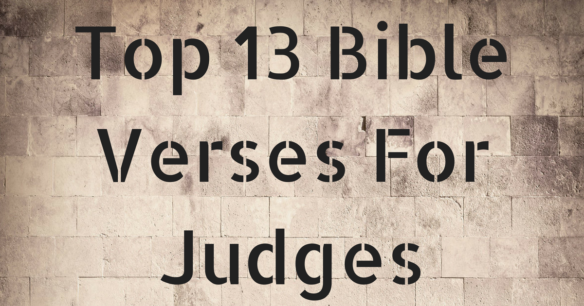 Top 13 Bible Verses For Judges | ChristianQuotes.info